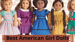 Best American Girl Dolls