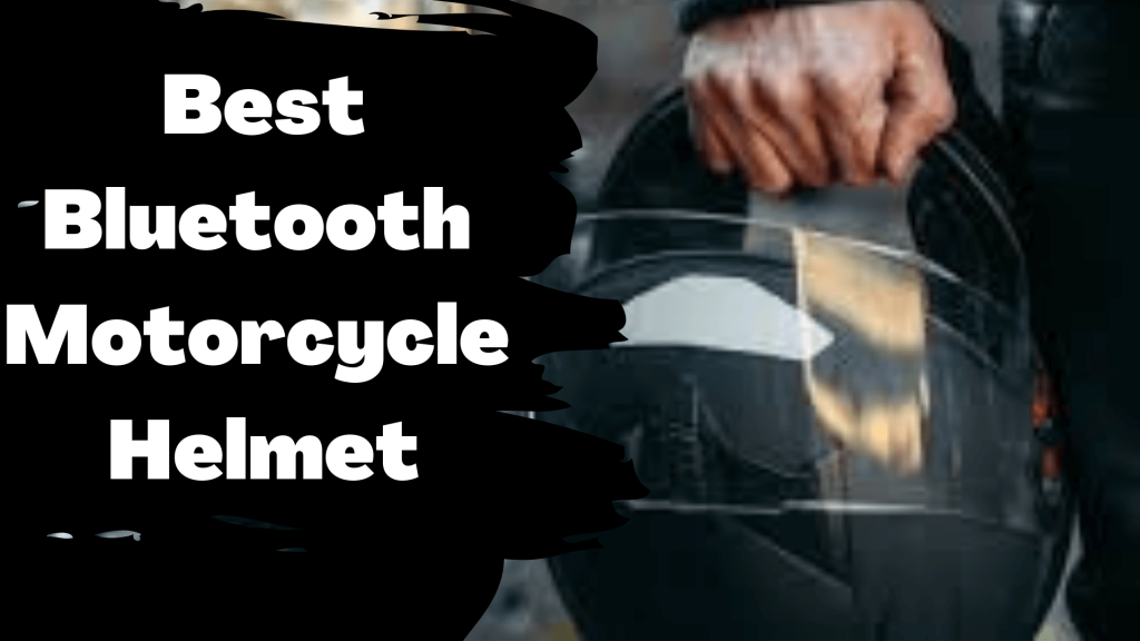 Best Bluetooth Motorcycle Helmet