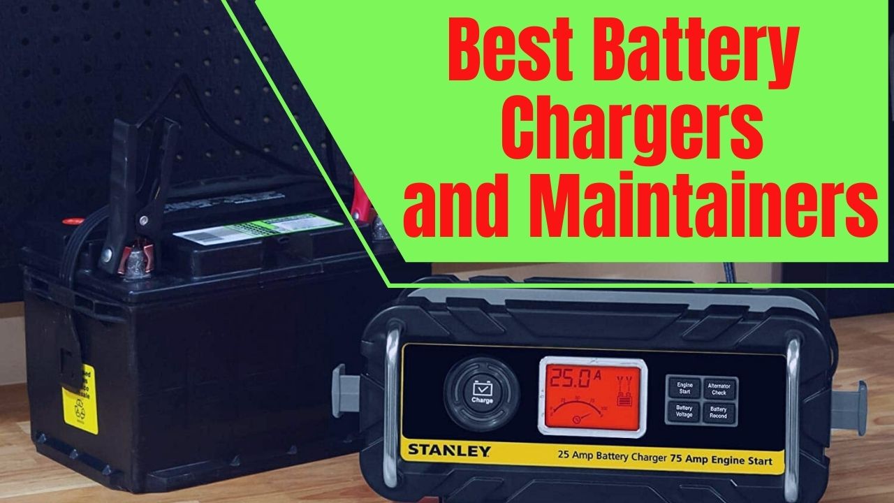 Best Battery Chargers and Maintainers