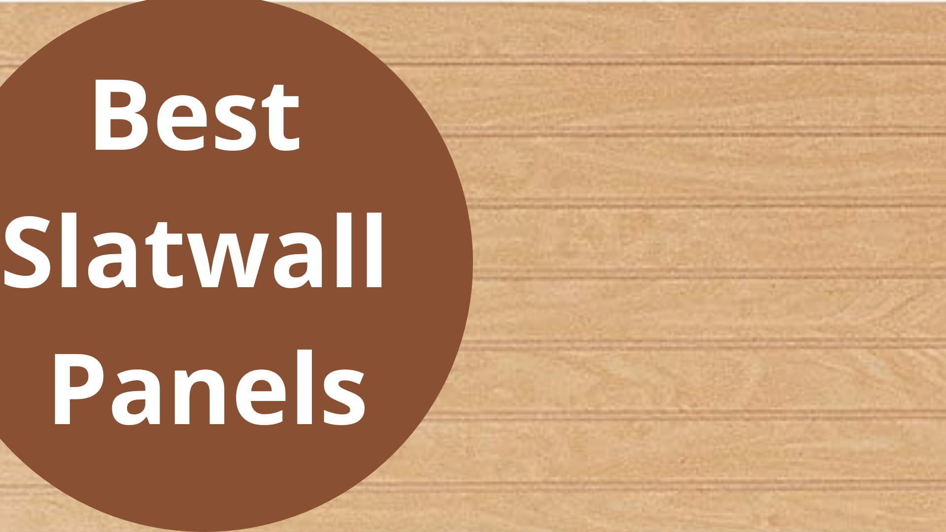Best Slatwall Panels