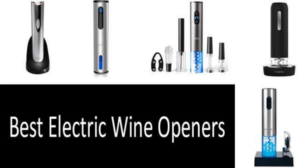 Best Electric Wine Openers